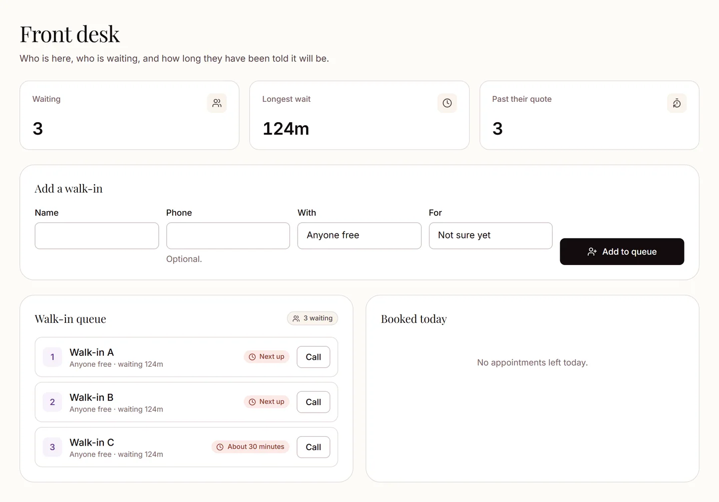 The Front Desk board: walk-ins waiting with quoted times and a Call button for each